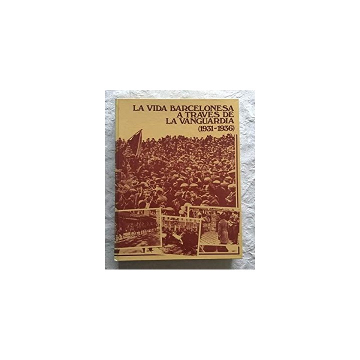 La vida barcelonesa a través de la vanguardia 1931-1936
